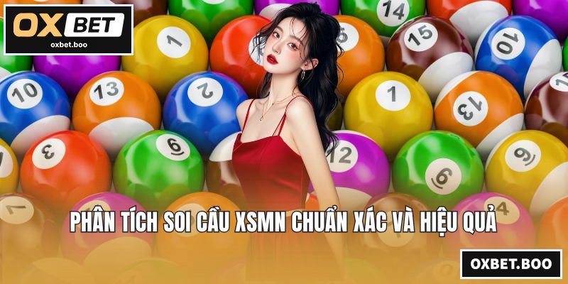 Phân tích soi cầu XSMN chuẩn xác và hiệu quả